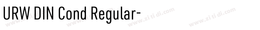 URW DIN Cond Regular字体转换 URW DIN Cond Regular字体转换
